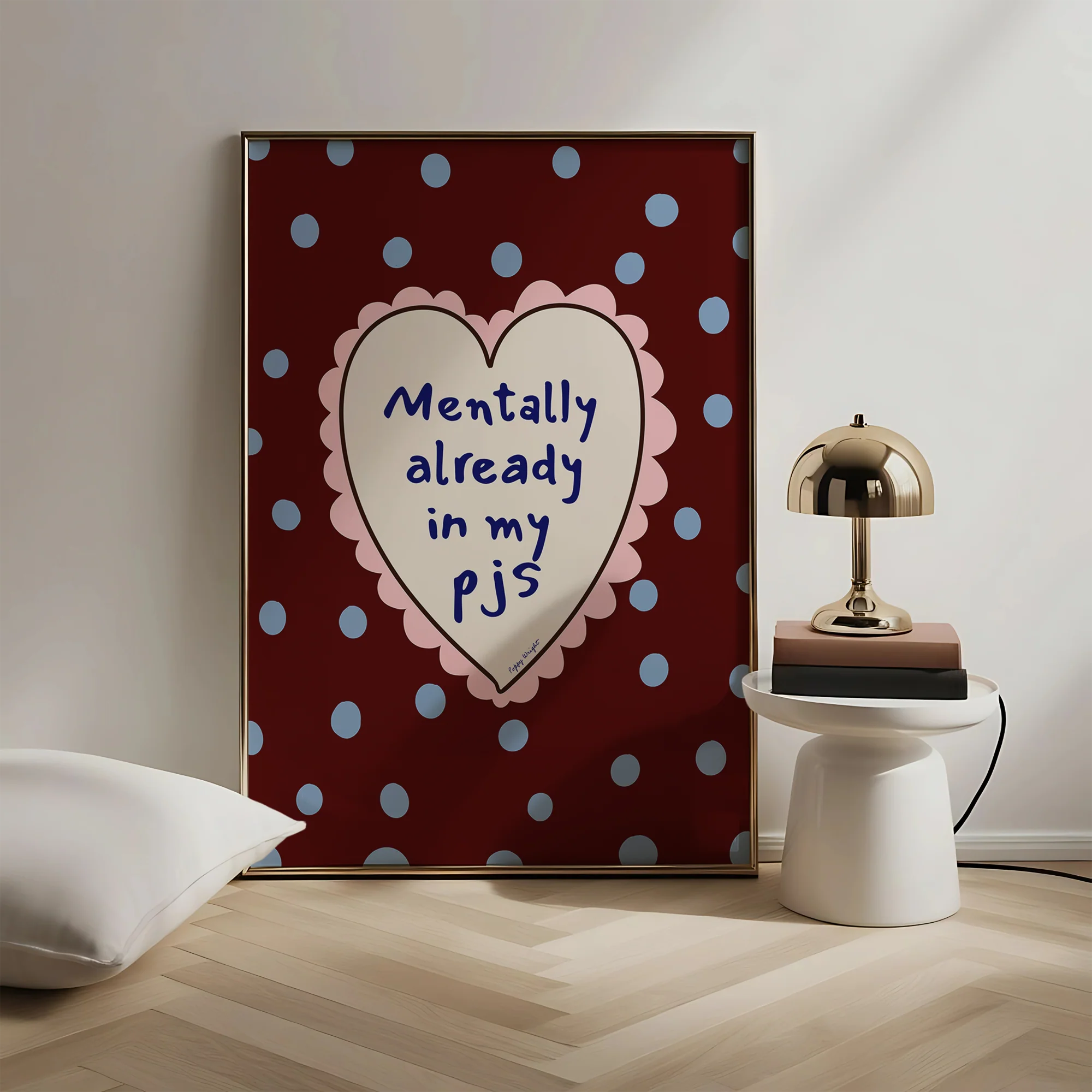 Poppy Illustrates 'Mentally in my PJ's' Art Print in A5 - Image 5
